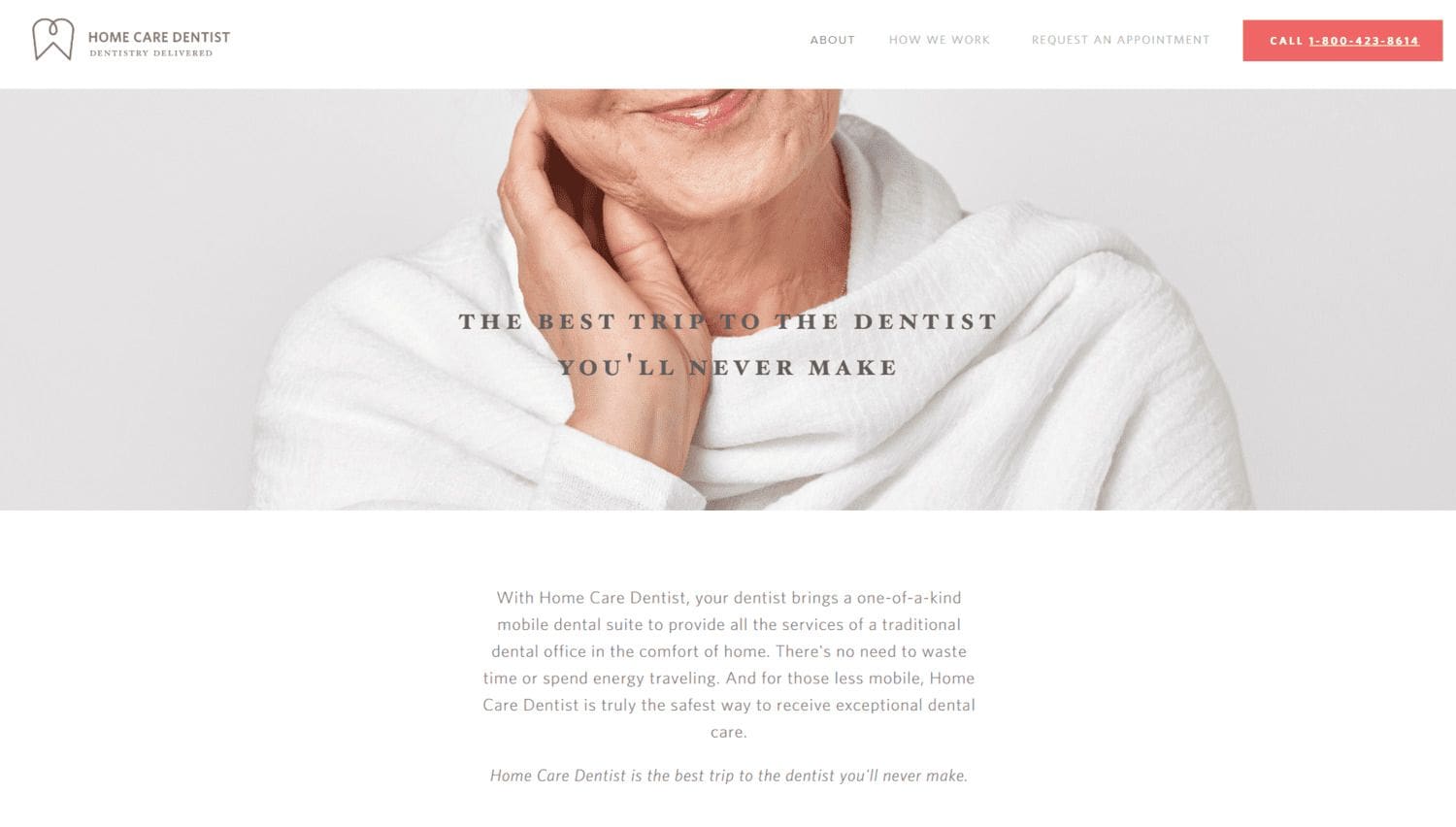 home care dentist tagline delmain